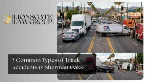 5 Common Types of Truck Accidents in Sherman Oaks