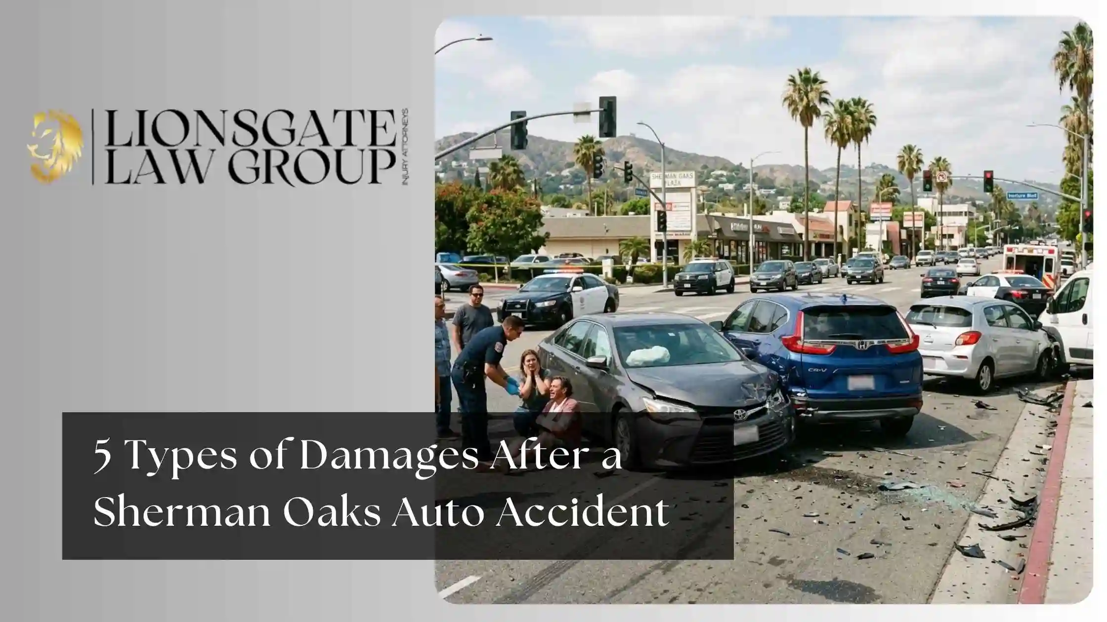 5 Types of Damages After a Sherman Oaks Auto Accident