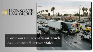 Common Causes of Semi-Truck Accidents in Sherman Oaks
